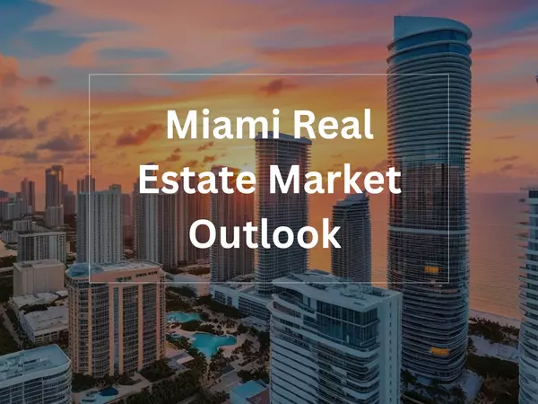 feature image of 2025 Miami Real Estate Preview: Insider Insights for South Florida Buyers &amp; Sellers