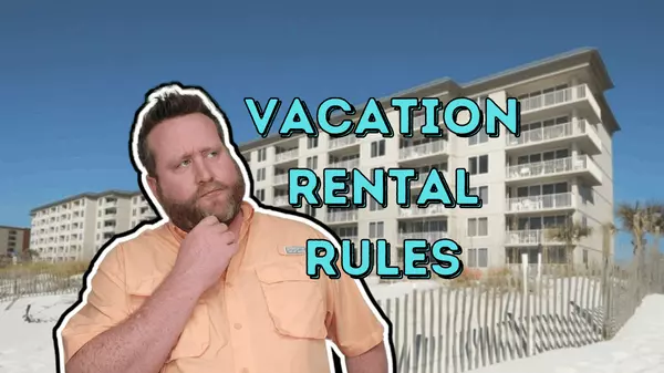 How Do Vacation Rental Rules Work on 30A and in Destin?