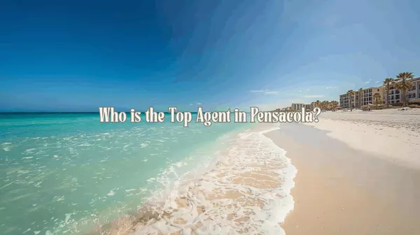 Who Is the Top Agent in Pensacola, Florida?