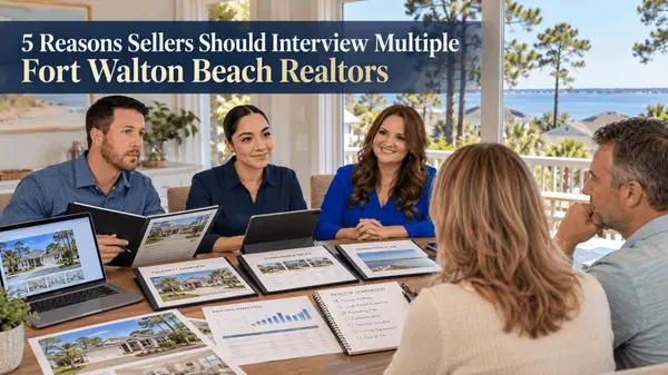 feature image of 5 Reasons Sellers Should Interview Multiple Fort Walton Beach Realtors