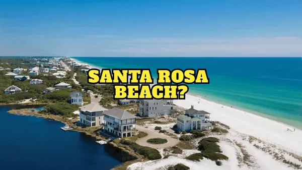 Is Now a Good Time to Buy in Santa Rosa Beach?