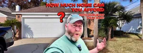 feature image of How Much Home Can You Afford With Hurlburt Field BAH?