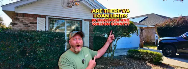 feature image of Are There VA Loan Limits in Okaloosa and Walton County?