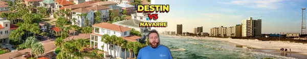 feature image of Destin vs. Navarre: Which Is Better for Beach Lifestyle and Value?