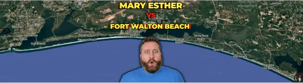 Buying in Mary Esther vs. Fort Walton Beach