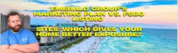 Emerald Group’s Marketing Plan vs. FSBO Listing Sites: Which Gives Your Home Better Exposure?