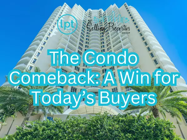 The Condo Comeback: A win for Today's Buyers