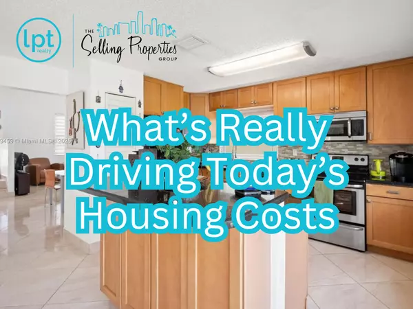 What's Really Driving Today's Housing Costs