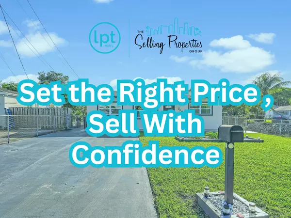 Set The Right Price , Sell With Confidence