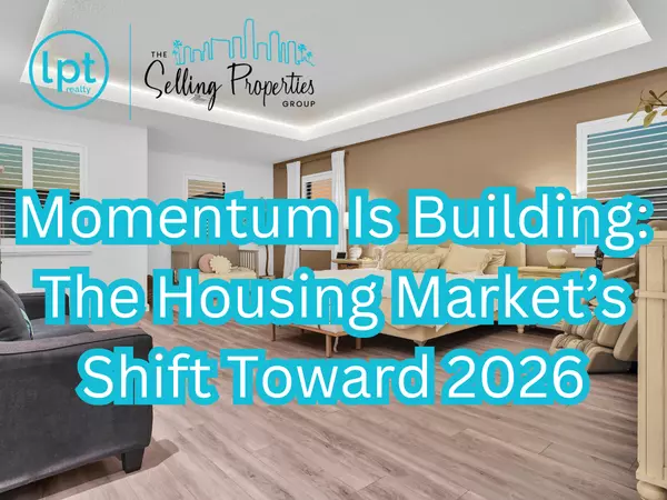 Momentum is Building: The Housing Market's Shift Toward 2026