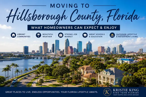 feature image of Moving to Hillsborough County, Florida: What Homeowners Can Expect and Enjoy