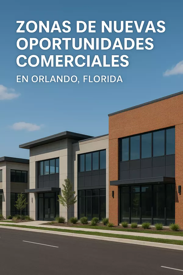 feature image of Zonas de Nuevas Oportunidades Comerciales en Orlando, Florida