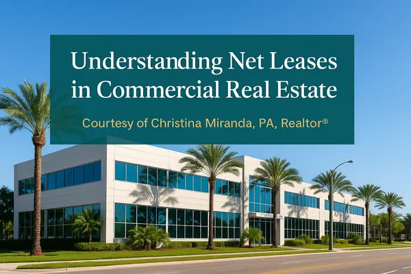 What is a Net Lease in Commercial Real Estate,Christina Miranda PA