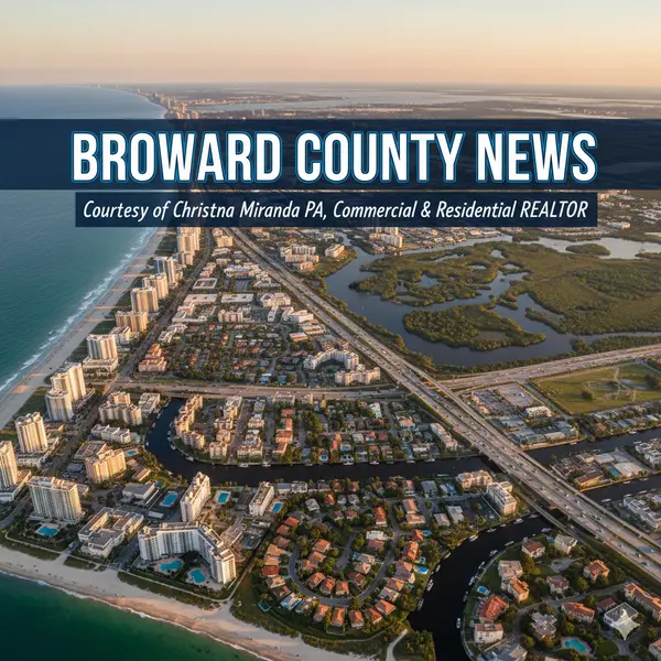 Go-to guide to all things Broward - Sept 24, 2025,Christina Miranda PA