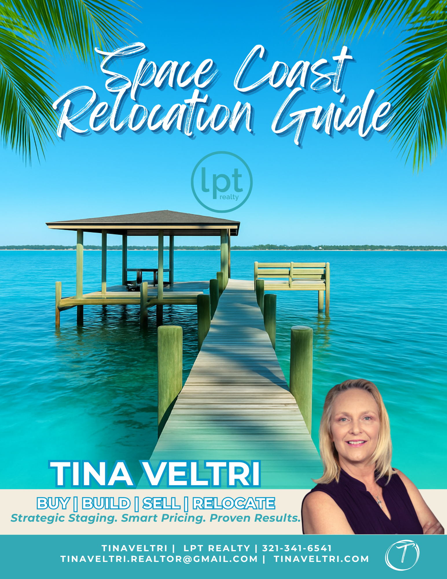 Cover of the Space Coast Relocation Guide by Realtor Tina Veltri, a free guide for moving to Brevard County and Florida&rsquo;s Space Coast.