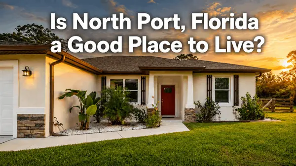 Is North Port Florida a good place to live in 2026?,Bill Bambrick