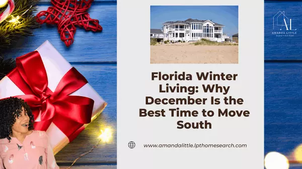 Florida Winter Living: Why December Is the Best Time to Move South