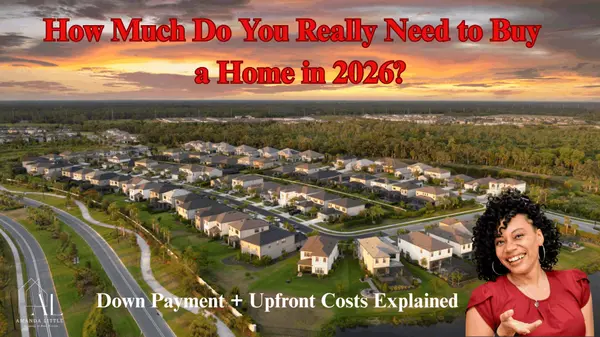 How Much Do You Really Need to Buy a Home in 2026?,Amanda Little