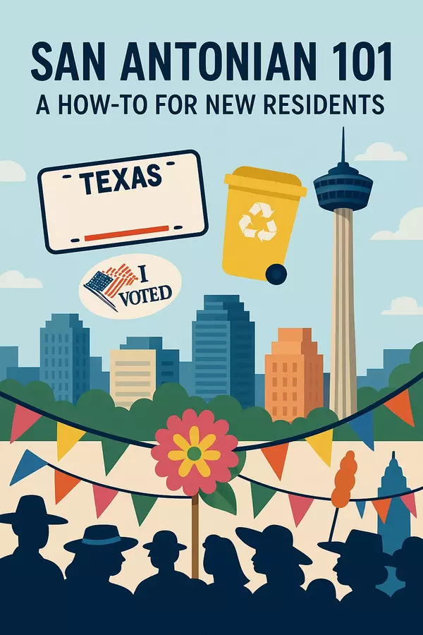 San Antonian 101: Your Ultimate Relocation Guide