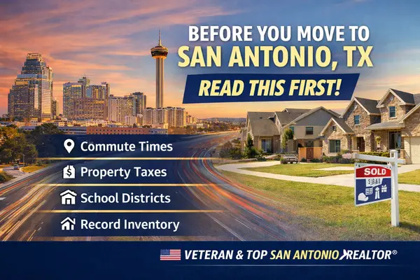 Before You Move to San Antonio TX Read This 2026 Relocation Guide,Kristen Smith