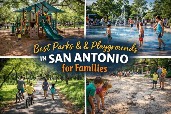 Best Parks and Playgrounds in San Antonio for Families (Relocation Guide to San Antonio 2026),Kristen Smith