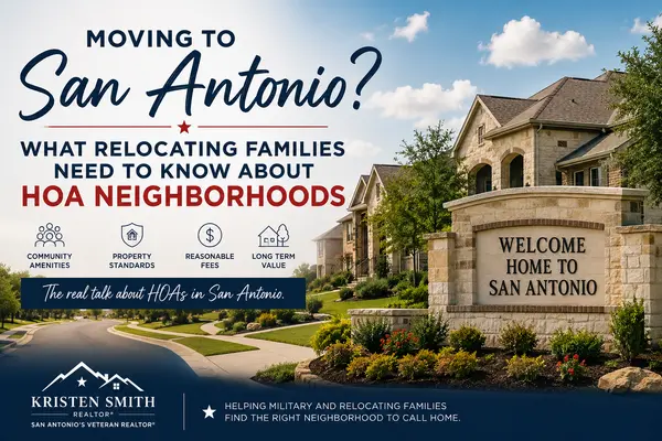 Moving to San Antonio? What Relocating Families Need to Know About HOA Neighborhoods