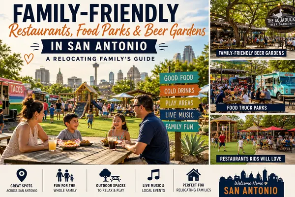 Family-Friendly Restaurants & Food Parks in San Antonio for Relocating Families