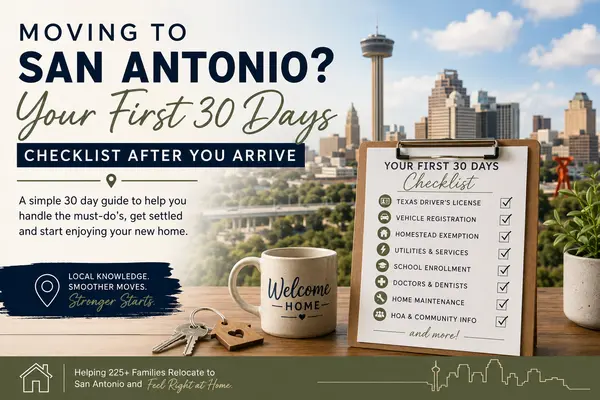 Moving to San Antonio? Your First 30 Days Checklist