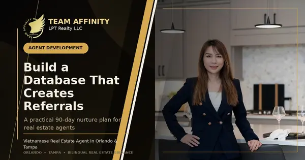 Julie Phan and Team Affinity featured graphic for a 90-day real estate database nurture and referral plan