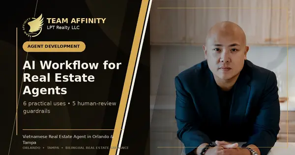 Phat Nguyen and Team Affinity practical AI workflow for real estate agent development