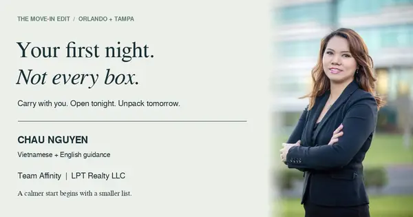 Chau Nguyen with a first-night move-in checklist for Orlando and Tampa, Team Affinity and LPT Realty LLC.