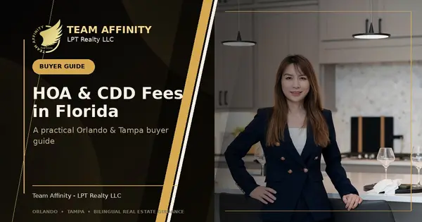 Vietnamese Real Estate Agent in Orlando & Tampa HOA and CDD buyer guide