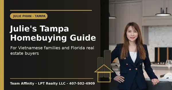 Julie Phan Tampa homebuying guide for Vietnamese families and Florida real estate buyers