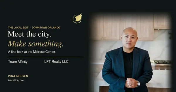 Phat Nguyen: Meet the city. Make something. A Melrose Center guide from Team Affinity and LPT Realty LLC.