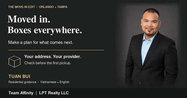 Tuan Bui: moved in, boxes everywhere. Orlando and Tampa move-in guide. Team Affinity | LPT Realty LLC.
