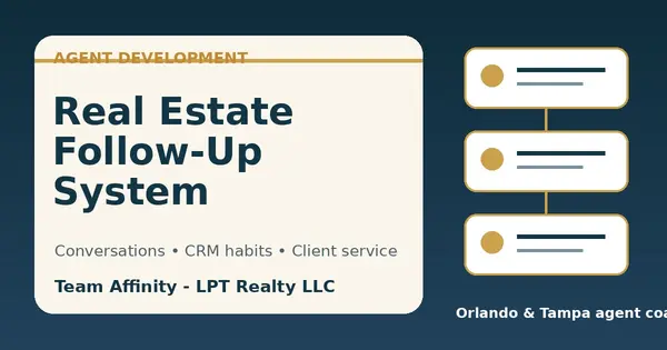 Branded Team Affinity graphic about a real estate agent follow-up system for Orlando and Tampa agents