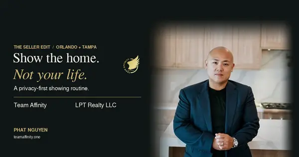 Phat Nguyen: Show the home, not your life. Team Affinity and LPT Realty LLC seller privacy guide.