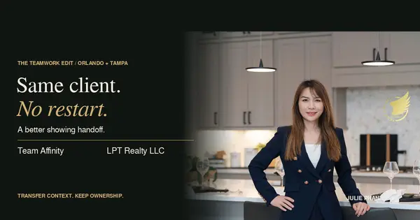 Julie Phan with Same client, No restart: a showing handoff guide from Team Affinity and LPT Realty LLC.