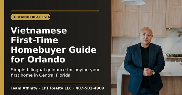 Vietnamese first-time homebuyer family guide for Orlando real estate