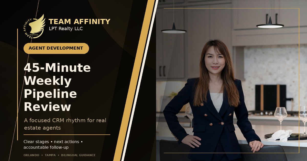 Julie Phan and Team Affinity weekly real estate pipeline review system for agents