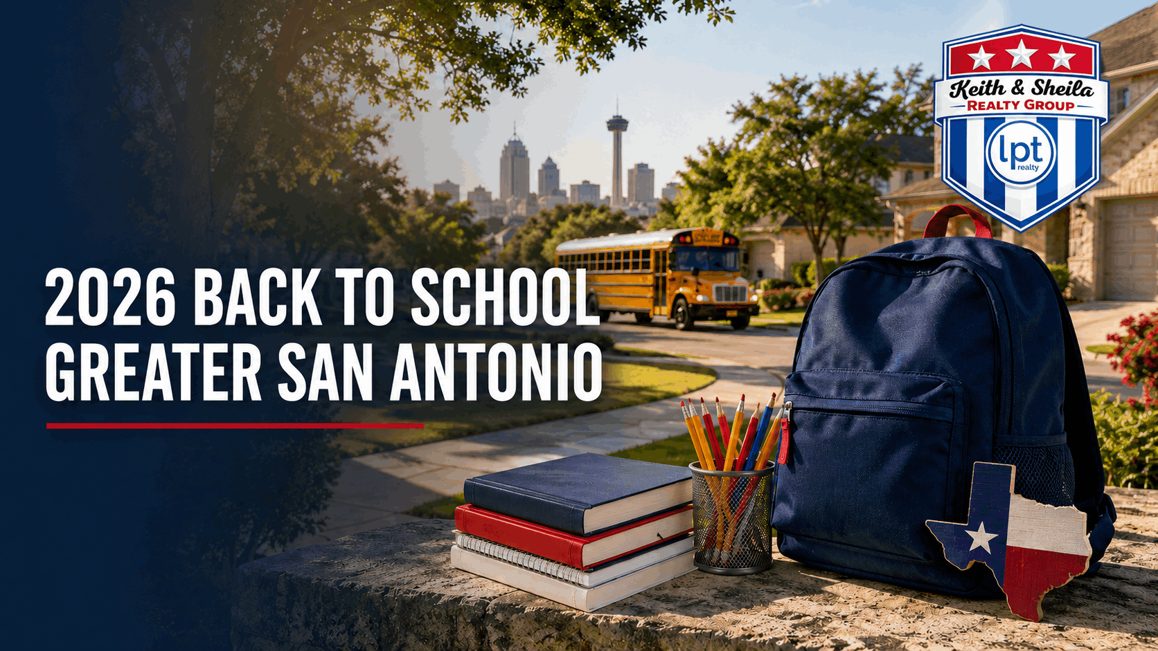2026 back-to-school banner for Greater San Antonio featuring a school bus, backpack, books and San Antonio skyline
