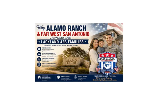 Alamo Ranch & Far West San Antonio Homes Near Lackland AFB (2026 Guide)