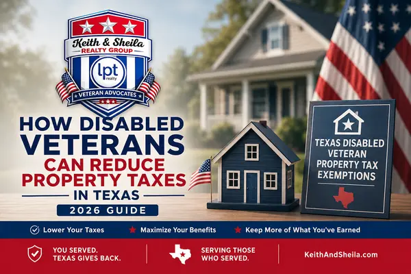 How Disabled Veterans Can Reduce Property Taxes in Texas (2026 Guide)