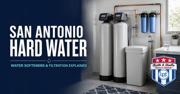 feature image of San Antonio Water Softeners & Filtration Guide
