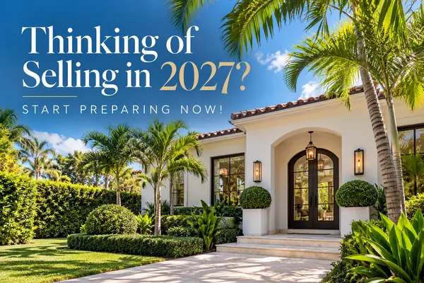 Thinking of Selling Your Miami Home in 2027? Start Preparing Now!