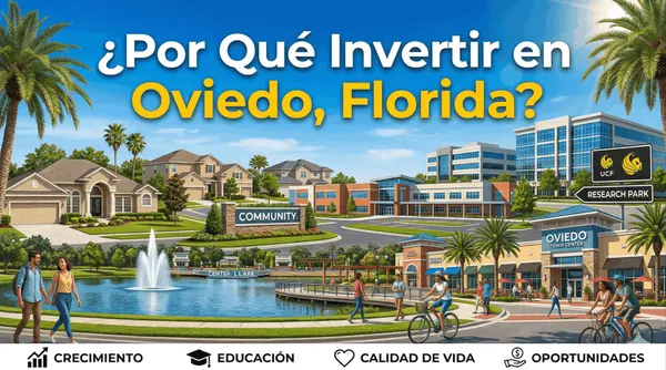 ¿Por Qué Invertir en Oviedo, Florida?