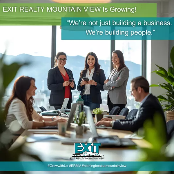 EXIT REALTY MOUNTAIN VIEW Is Growing,Admin For EXIT Realty Mountain View