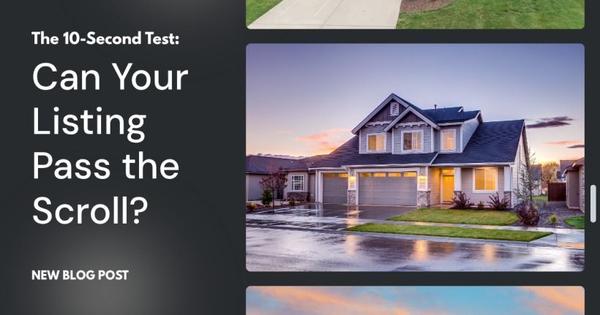 The 10-Second Test: Can Your Listing Pass the Scroll?