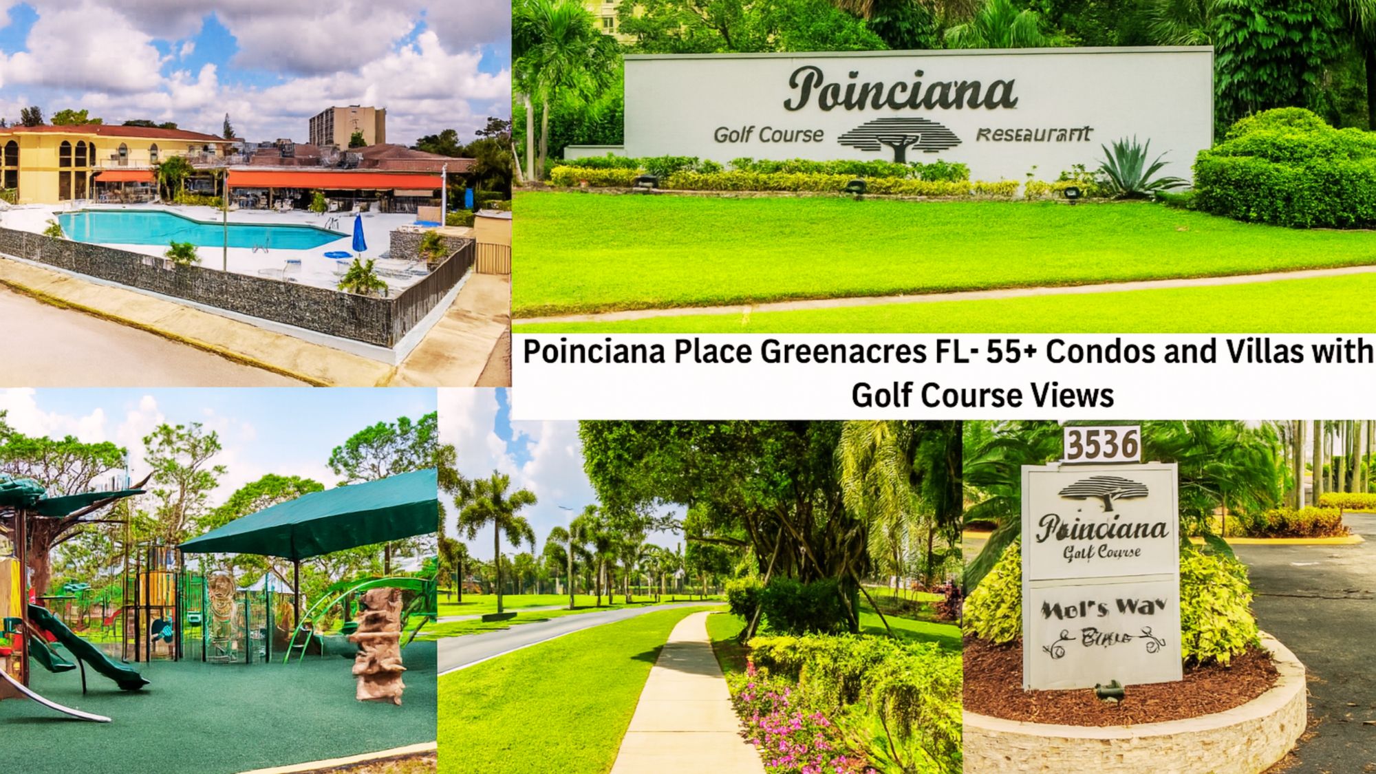 Poinciana Place Greenacres FL- 55+ Condos and Villas with Golf Course Views