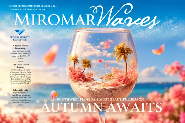 MIROMAR LAKES QUARTERLY NEWSLETTER